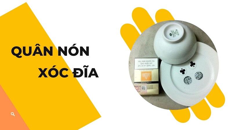 Quân nón xóc đĩa là gì? Mẹo sử dụng quân nón hiệu quả